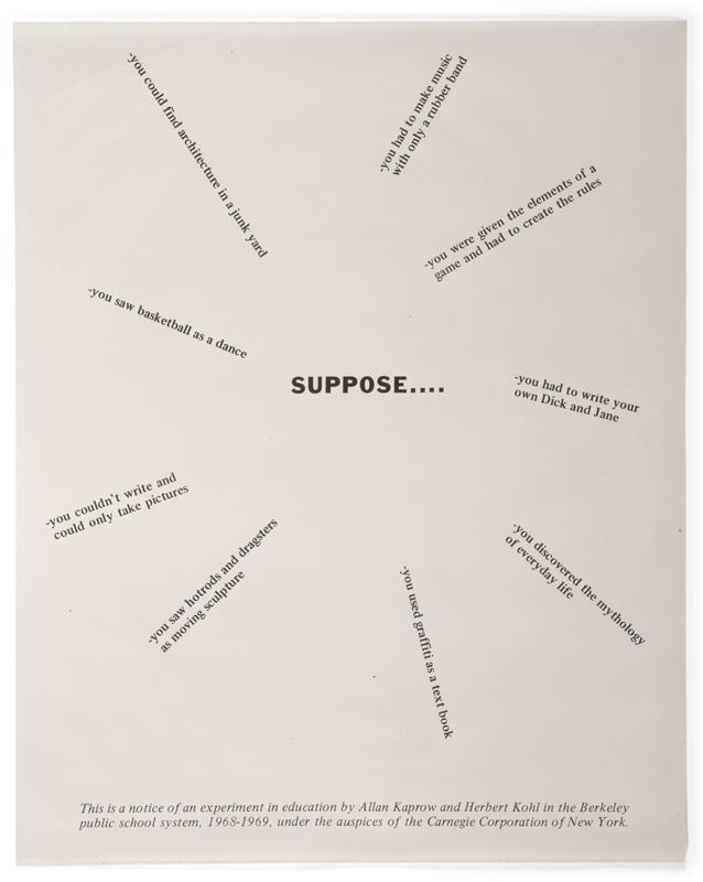 Allan Kaprow, Suppose