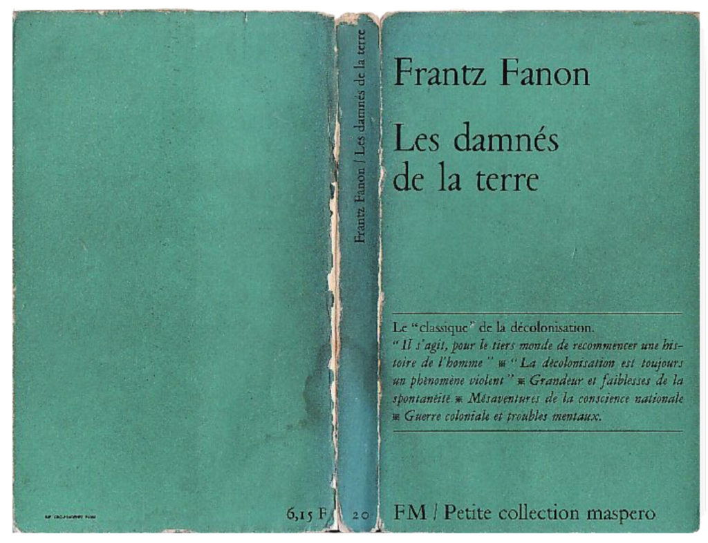 Franz Fanon, The Wretched of the Earth original edition © Maspero Edition